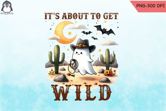 Download It's About to Get Wild Western PNG - Png Collection
