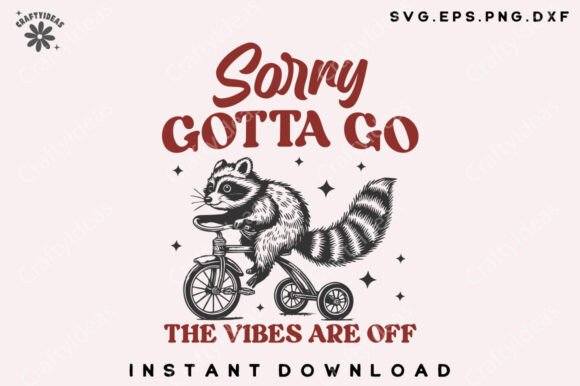 Download Sorry Gotta Svg Png, Funny Raccoon Png - Png Collection