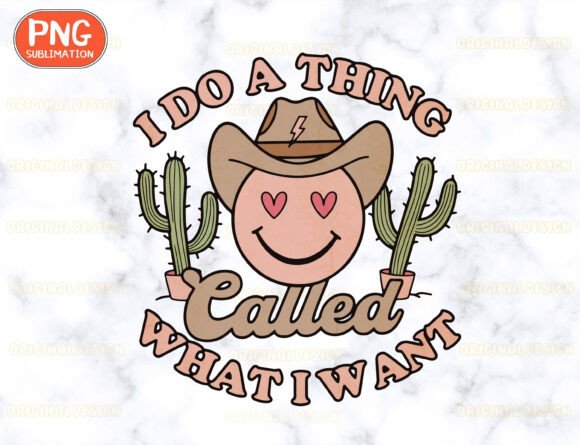 Download I Do a Thing Called What I Want Png - Png Collection